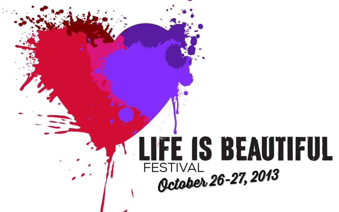 2013 Life is Beautiful Festival